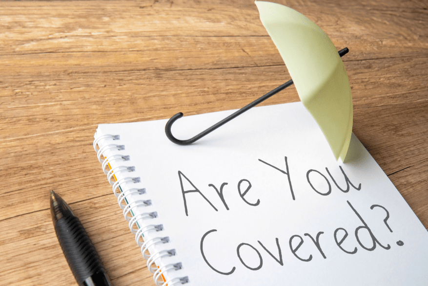 Insurance ready are you covered